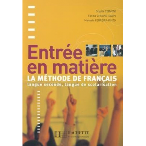 Brigitte Cervoni Ferreira Pinto - Entree En Matiere Livre de L'Eleve