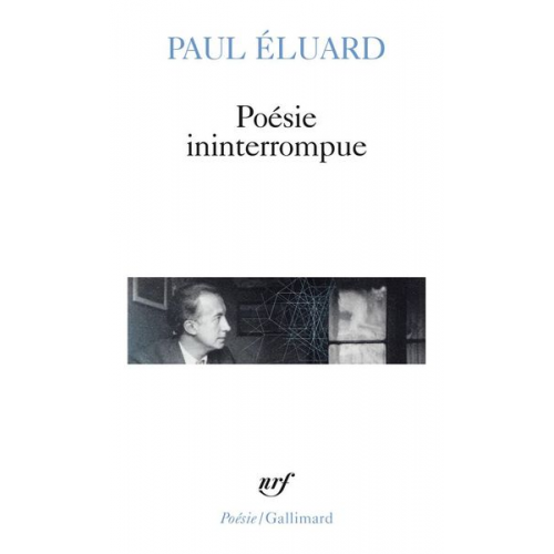 Paul Eluard - Poesie Ininterromp