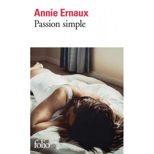 Annie Ernaux - Passion Simple