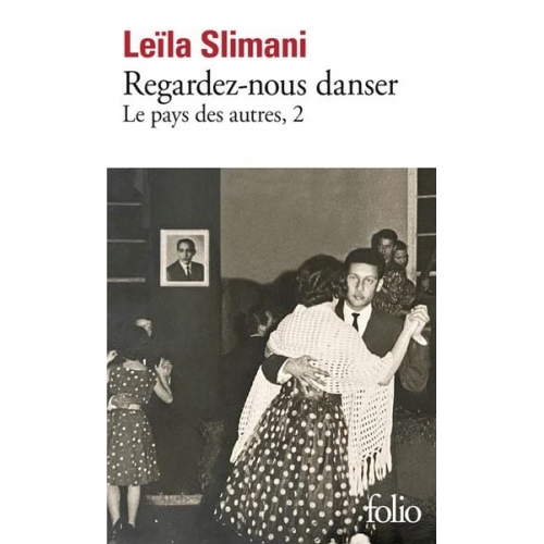 Leila Slimani - Regardez-Nous Danser