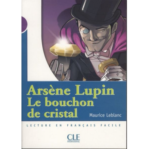 LeBlanc - Arsene Lupin: Le Bouchon de Cristal (Level 1)