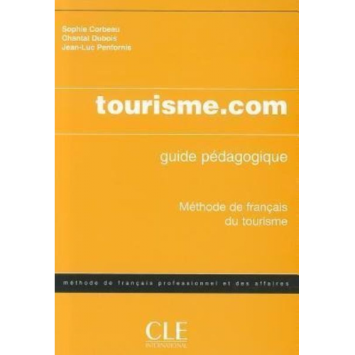 Corbeau - Tourisme.com Teacher's Guide