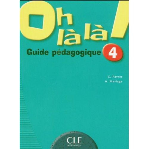 Favret - Oh La La! Level 4 Teacher's Guide