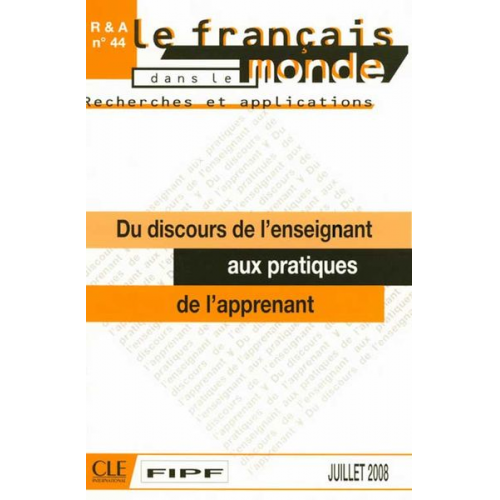 Collective - Du Discours de L'Enseignant Aux Pratiques de L'Apprenant