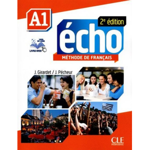 Jacky Girardet Jacques Pecheur - Echo Methode de Francais A1 Student Book & Portfolio & DVD [With DVD ROM]