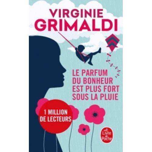 Virginie Grimaldi - Le parfum du bonheur est plus fort sous la pluie