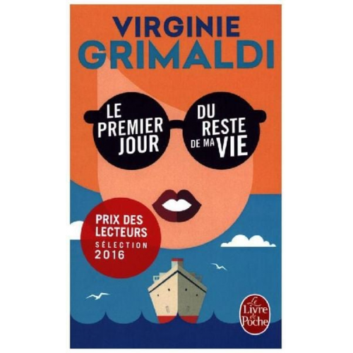 Virginie Grimaldi - Le premier jour du reste de ma vie