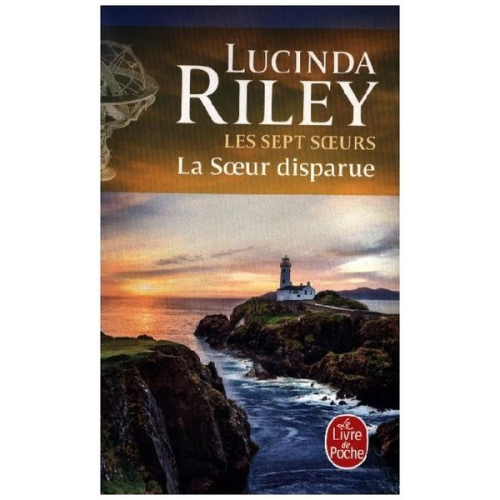 Lucinda Riley - Les sept soeurs - La Soeur disparue