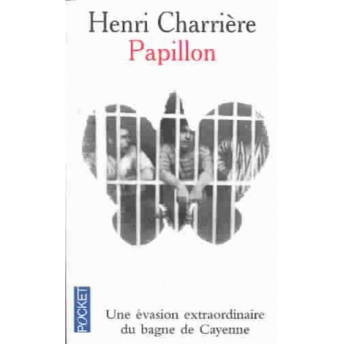 Henri Charriere - Papillon