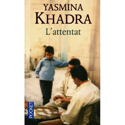 Yasmina Khadra - L'attentat