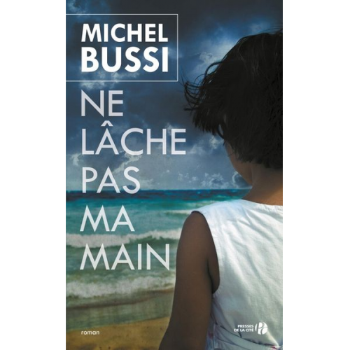 Michel Bussi - Ne lâche pas ma main