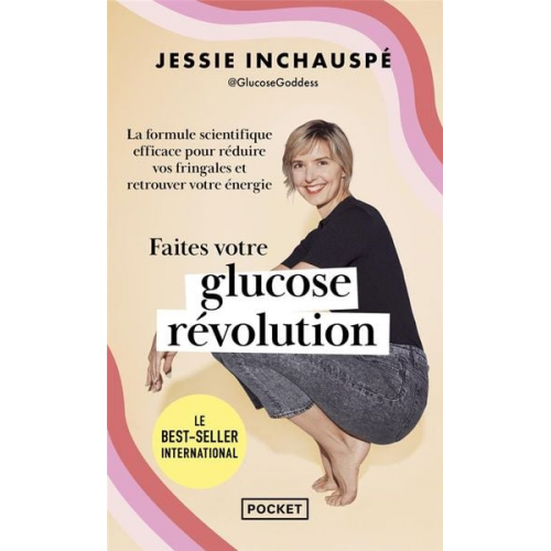 Jessie Inchauspé - Faites votre glucose révolution