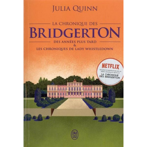 Julia Quinn - La chronique des Bridgerton