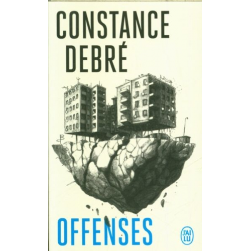 Constance Debré - Offenses