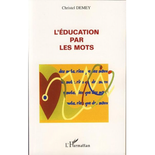 Christel Demey - L'éducation par les mots