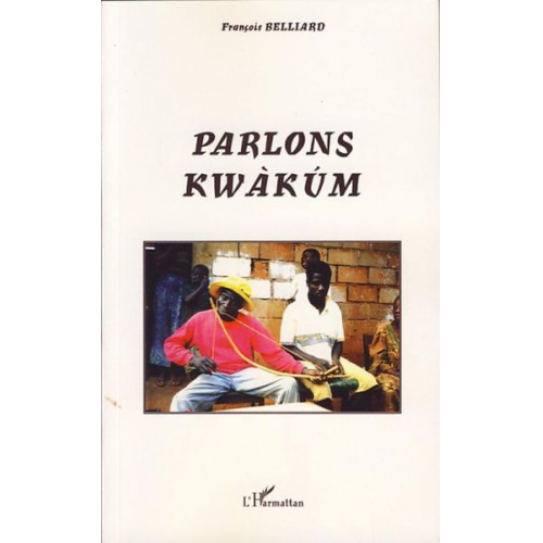 François Belliard - Parlons kwàkùm