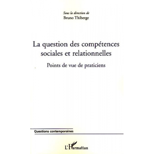 Bruno Thiberge - La question des compétences sociales et relationnelles