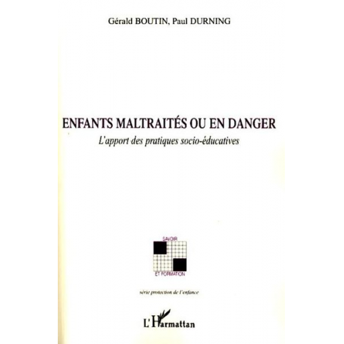 Gerald Boutin Paul Durning - Enfants maltraités ou en danger