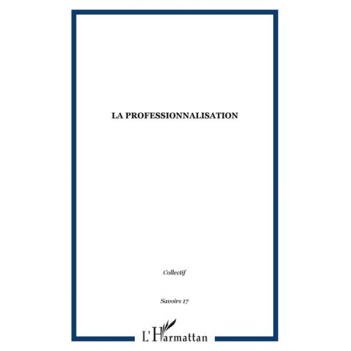 Collectif - La professionnalisation