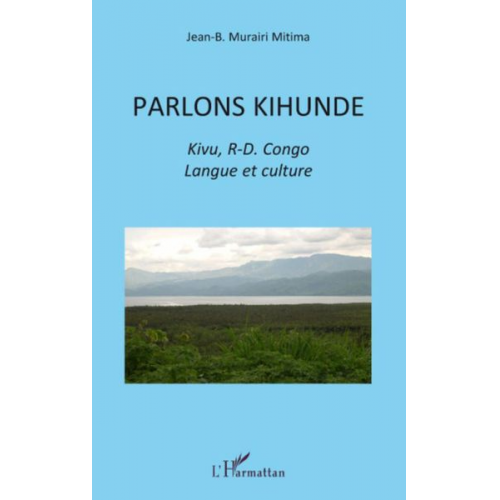 Jean-B. Murairi Mitima - Parlons Kihunde