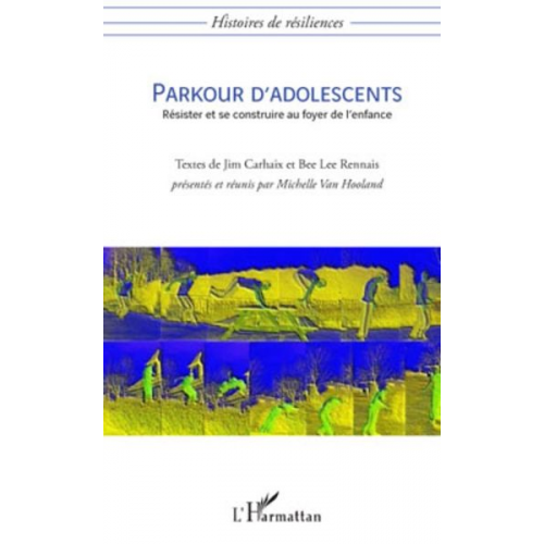 Michelle van Hooland - Parkour d'adolescents