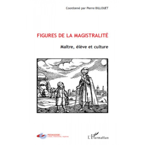 Pierre Billouet - Figures de la magistralité