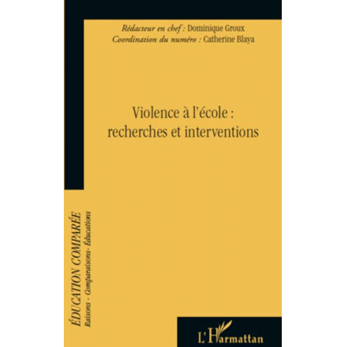 Collectif - Violence à l'école : Recherches et interventions