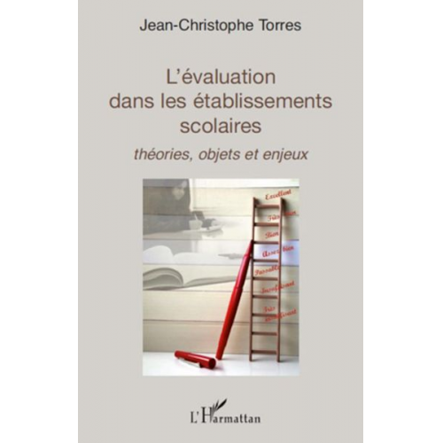 Jean-Christophe Torres - L'évaluation dans les établissements scolaires