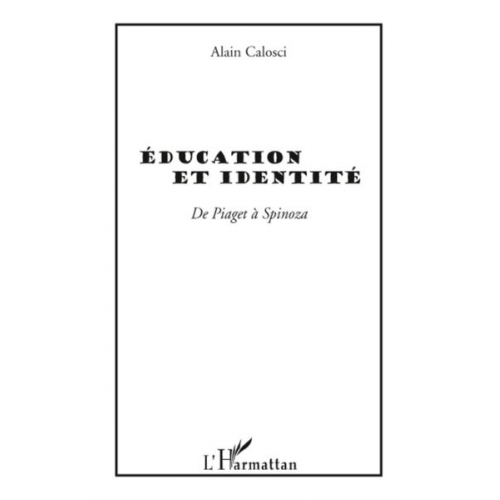 Alain Calosci - Education Et Identite