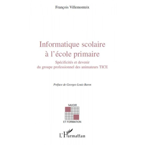 François Villemonteix - Informatique scolaire à l'école primaire