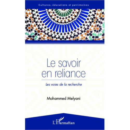 Mohammed Melyani - Le savoir en reliance