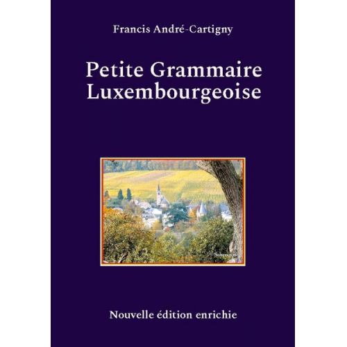 Francis André-Cartigny - Petite Grammaire Luxembourgeoise