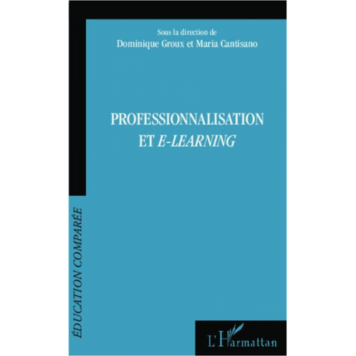 Dominique Groux Maria Cantisano - Professionnalisation et e-learning