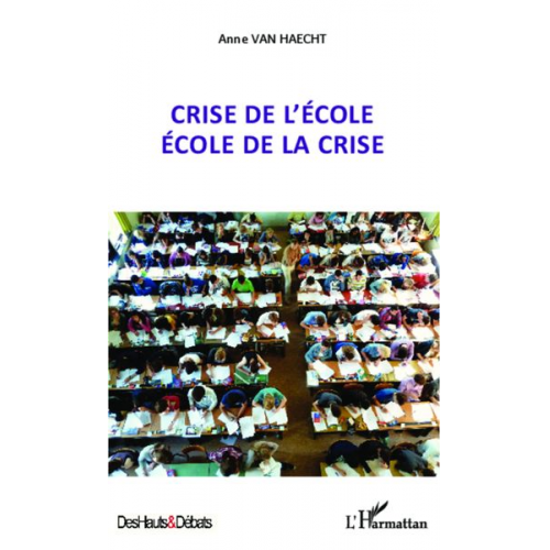 Anne van Haecht - Crise de l'école école de la crise