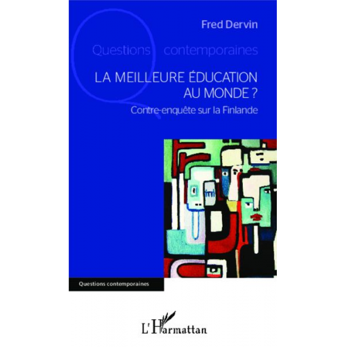 Fred Dervin - La meilleure éducation au monde ?