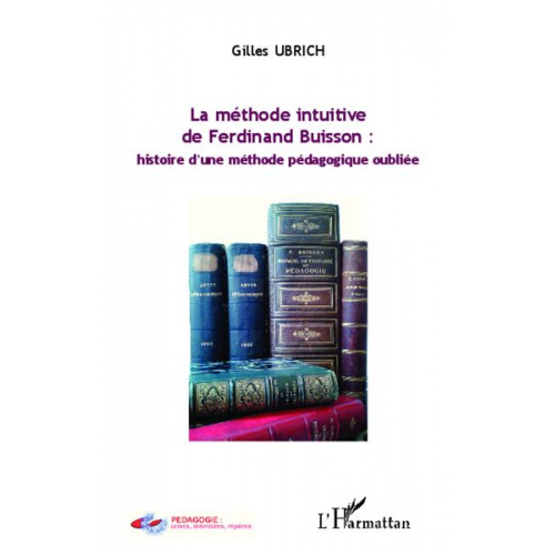 Gilles Ubrich - La méthode intuitive de Ferdinand Buisson :