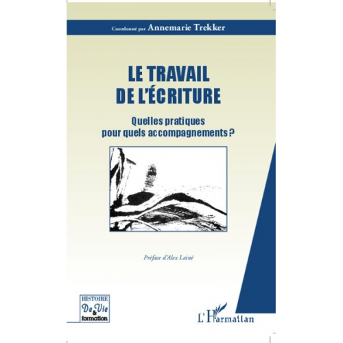 Annemarie Trekker - Le travail de l'écriture