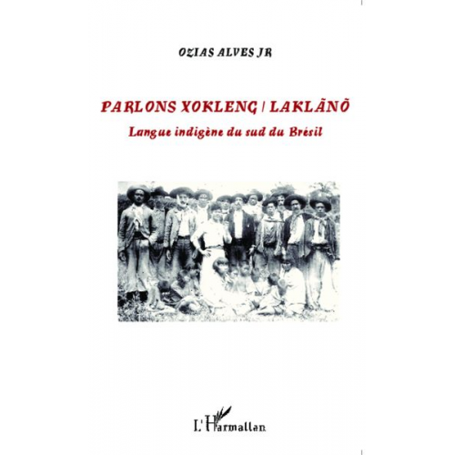 Ozias Alves Junior - Parlons Xokleng / Laklano