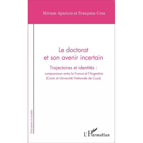 Miriam Aparicio Françoise Cros - Le doctorat et son avenir incertain