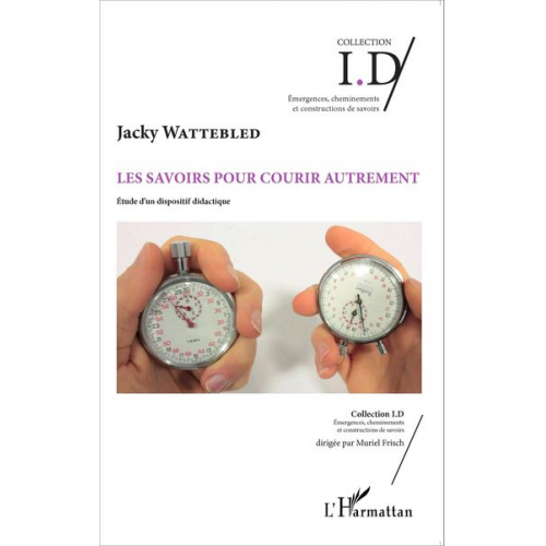 Jacky Wattebled - Les savoirs pour courir autrement