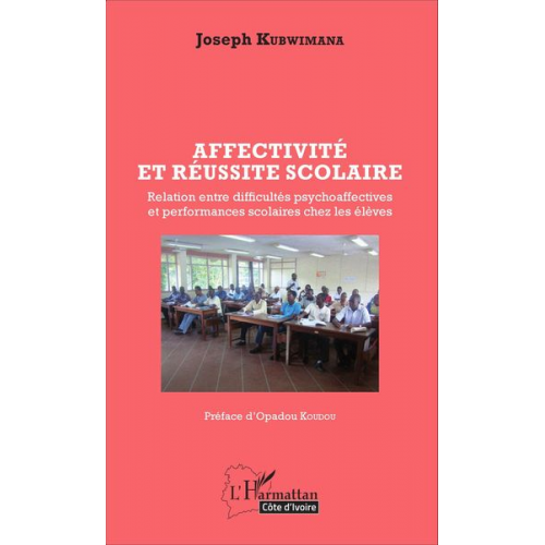 Joseph Kubwimana - Affectivité et réussite scolaire