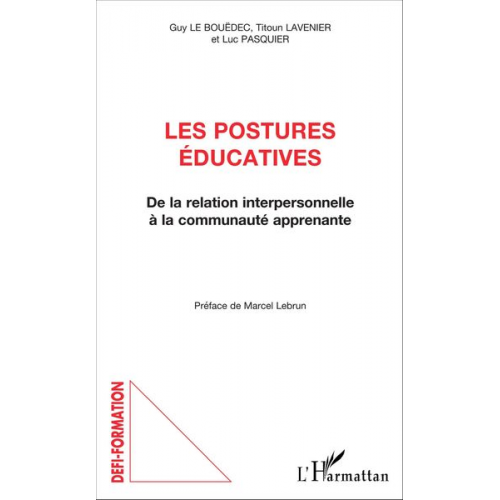 Titoun Lavenier Guy Le Bouëdec Luc Pasquier - Les postures éducatives