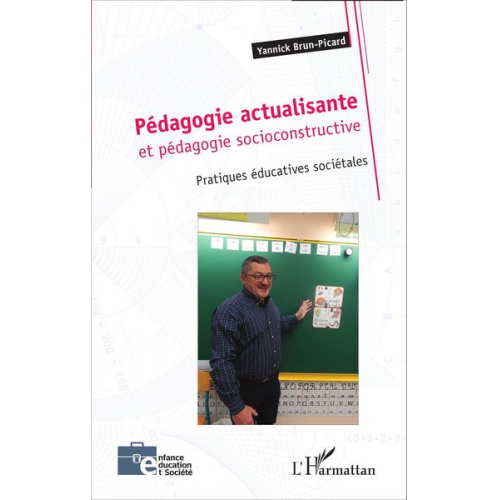 Yannick Brun-Picard - Pédagogie actualisante et pédagogie socioconstructive