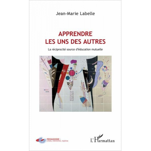 Jean-Marie Labelle - Apprendre les uns des autres