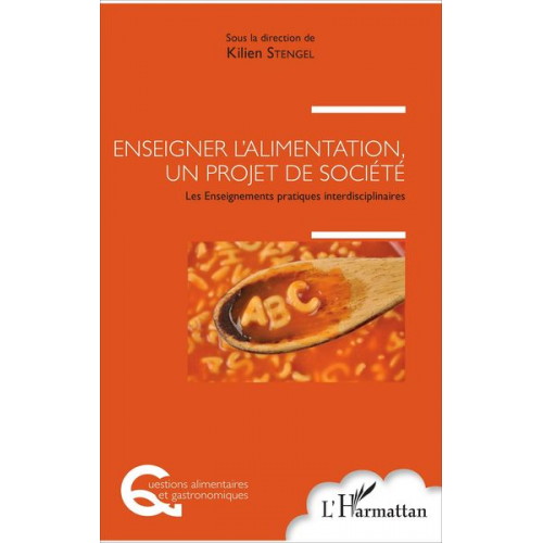 Kilien Stengel - Enseigner l'alimentation, un projet de société