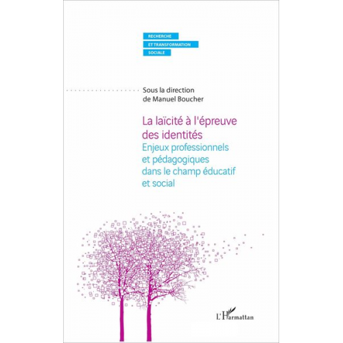 Manuel Boucher - La laïcité à l'épreuve des identités