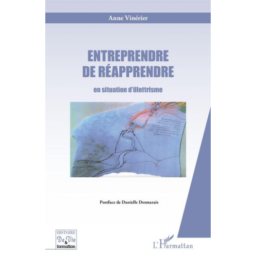 Anna Vinerier - Entreprendre de réapprendre