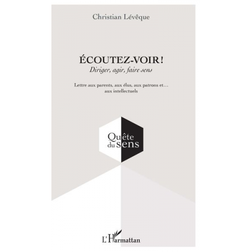 Christian Lévêque - Ecoutez-voir !