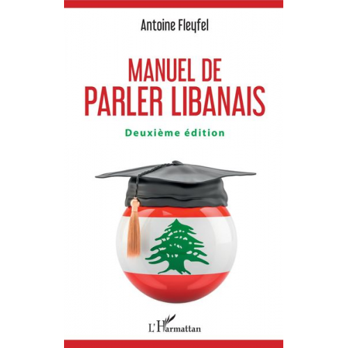 Antoine Fleyfel - Manuel de parler libanais