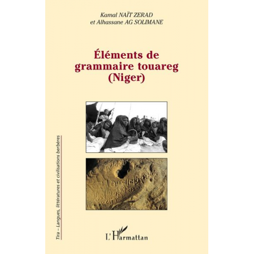 Kamal Nait Zerad Alhassane Ag Solimane - Eléments de grammaire touareg (Niger)